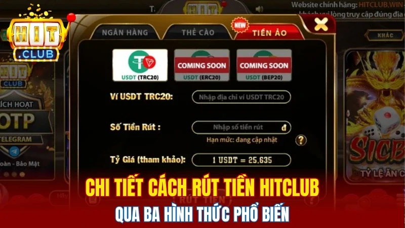 Chi tiết cách rút tiền Hitclub qua ba hình thức phổ biến