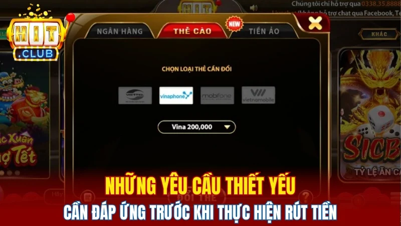 Những yêu cầu thiết yếu cần đáp ứng trước khi thực hiện rút tiền